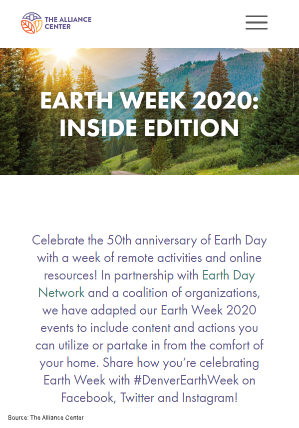 Celebrate the 50th anniversary of Earth Day with a week of remote activities and online resources! In partnership with Earth Day Network and a coalition of organizations, we have adapted our Earth Week 2020 events to include content and actions you can utilize or partake in from the comfort of your home. Share how you're celebrating Earth Week with #DenverEarthWeek on Facebook, Twitter, and Instagram
